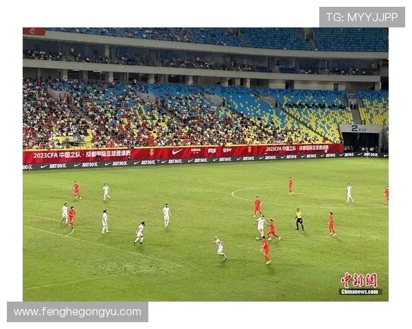 叙利亚对中国足球比赛实时比分更新与精彩瞬间回顾