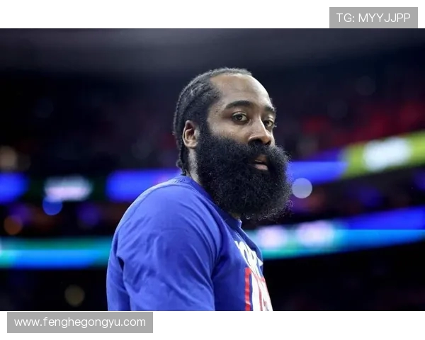 哈登状态骤降76人续约四年一亿六千万计划面临不确定性